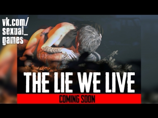 the lie we live - preview animation teaser (the last of us sex)